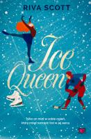 Ice Queen. Autor: Riva Scott, Justyna Yigitler, Małgorzata Denys. SmakLiter.pl Okładka książki Ice Queen