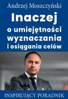 Okładka książki Inaczej o umiejętności wyznaczania i osiągania celów