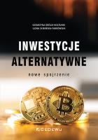 Inwestycje alternatywne - nowe spojrzenie. Autor: Katarzyna Królik-Kołtuniuk, Ilona Skibińska-Fabrowska. SmakLiter.pl Okładka książki Inwestycje alternatywne - nowe spojrzenie