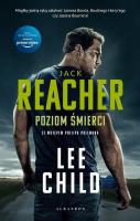 Jack Reacher: Poziom śmierci (wydanie serialowe). Autor: Child Lee. SmakLiter.pl Okładka książki Jack Reacher: Poziom śmierci (wydanie serialowe)