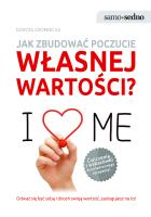 Jak zbudować poczucie własnej wartości?. Autor: Dorota Gromnicka. SmakLiter.pl Okładka książki Jak zbudować poczucie własnej wartości?