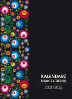 Kalendarz nauczycielski 2021/22 Folk. Autor: Myślak Monika. SmakLiter.pl Okładka książki Kalendarz nauczycielski 2021/22 Folk