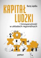 Kapitał ludzki i innowacyjność w układach regionalnych. Autor: Maciej Jagódka. SmakLiter.pl Okładka książki Kapitał ludzki i innowacyjność w układach regionalnych