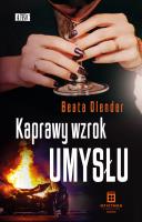 Kaprawy wzrok umysłu. Autor: Olender Beata. SmakLiter.pl Okładka książki Kaprawy wzrok umysłu