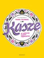 Kasze w roślinnej kuchni regionalnej. Autor: Ochman Paweł. SmakLiter.pl Okładka książki Kasze w roślinnej kuchni regionalnej