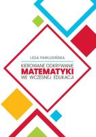 Kierowane odkrywanie matematyki we wczesnej edukacji. Autor: Lidia Pawlusińska. SmakLiter.pl Okładka książki Kierowane odkrywanie matematyki we wczesnej edukacji