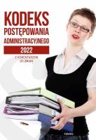 Okładka książki Kodeks postępowania administracyjnego 2022