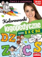 Kolorowanki logopedyczne z naklejkami. Głoski S Z C Dz. Autor: Magdalena Małecka, AGNIESZKA ANNA WIATROWSKA. SmakLiter.pl Okładka książki Kolorowanki logopedyczne z naklejkami. Głoski S Z C Dz