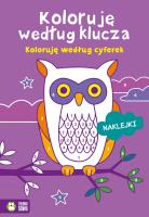 Koloruję według klucza. Koloruję według cyferek. Autor: Opracowanie zbiorowe. SmakLiter.pl Okładka książki Koloruję według klucza. Koloruję według cyferek