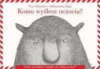 Komu wyślesz uczucia? Zestaw pocztówek z książki. Autor: Tina Oziewicz, Zając-Kiedysz Aleksandra. SmakLiter.pl Okładka książki Komu wyślesz uczucia? Zestaw pocztówek z książki