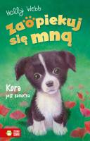 Kora jest samotna. Zaopiekuj się mną. Autor: Webb Holly. SmakLiter.pl Okładka książki Kora jest samotna. Zaopiekuj się mną