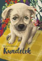Kundelek. Autor: Marta H.Milewska. SmakLiter.pl Okładka książki Kundelek