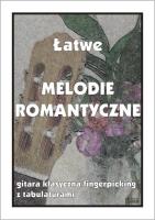 Łatwe melodie romantyczne. Gitara klasyczna.... Autor: M. Pawełek. SmakLiter.pl Okładka książki Łatwe melodie romantyczne. Gitara klasyczna...