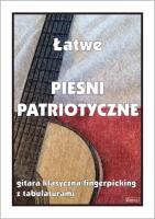 Łatwe pieśni patriotyczne. Gitara klasyczna.... Autor: M. Pawełek. SmakLiter.pl Okładka książki Łatwe pieśni patriotyczne. Gitara klasyczna...