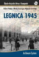 Legnica 1945 TW. Autor: Primke Robert, Maciej Szczerepa, Szczerepa Wojciech. SmakLiter.pl Okładka książki Legnica 1945 TW