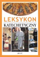 Leksykon katechetyczny. Autor: ks.Jan Kochel, ks Jerzy Kostorz. SmakLiter.pl Okładka książki Leksykon katechetyczny