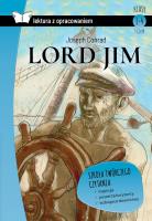 Lord Jim. Lektura z opracowaniem. Autor: Joseph Conrad. SmakLiter.pl Okładka książki Lord Jim. Lektura z opracowaniem