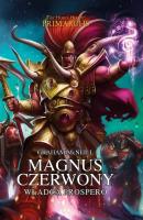 Magnus czerwony. Władca Prosper. Autor: McNeill Graham. SmakLiter.pl Okładka książki Magnus czerwony. Władca Prosper