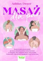 Masaż dla par. Autor: Ashley Dwyer. SmakLiter.pl Okładka książki Masaż dla par