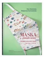 Maska w. Autor: Głażewska Ewa, Karwatowska Małgorzata. SmakLiter.pl Okładka książki Maska w