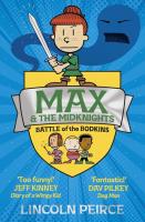 Max and the Midknights: Battle of the Bodkins. Autor: Peirce Lincoln. SmakLiter.pl Okładka książki Max and the Midknights: Battle of the Bodkins