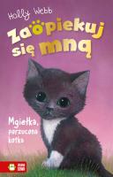 Mgiełka, porzucona kotka. Zaopiekuj się mną. Autor: Webb Holly. SmakLiter.pl Okładka książki Mgiełka, porzucona kotka. Zaopiekuj się mną