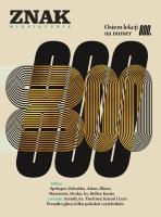 Miesięcznik ZNAK 800 (01/2022) Osiem lekcji na 800. numer. Autor: autor zbiorowy. SmakLiter.pl Okładka książki Miesięcznik ZNAK 800 (01/2022) Osiem lekcji na 800. numer