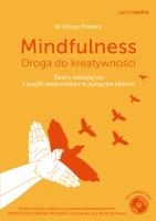 Mindfulness. Droga do kreatywności. Autor: dr Danny Penman, prof. Mark Williams. SmakLiter.pl Okładka książki Mindfulness. Droga do kreatywności