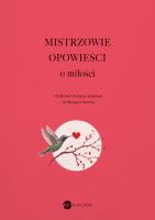 Mistrzowie opowieści. O miłości. Autor: Opracowanie zbiorowe. SmakLiter.pl Okładka książki Mistrzowie opowieści. O miłości