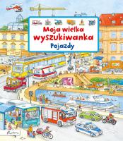 Moja wielka wyszukiwanka Pojazdy. Autor: Gernhauser Susanne. SmakLiter.pl Okładka książki Moja wielka wyszukiwanka Pojazdy