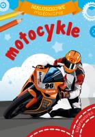 Motocykle. Maluszkowe malowanie. Autor: Opracowanie zbiorowe. SmakLiter.pl Okładka książki Motocykle. Maluszkowe malowanie