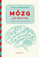 Mózg jak brzytwa. Roczny plan treningowy. Autor: Kaja Nordengen, Maria Skoczko-Nakielska. SmakLiter.pl Okładka książki Mózg jak brzytwa. Roczny plan treningowy