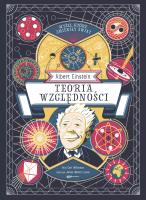 Okładka książki 'Myśli, które zmieniły świat.Albert Einstein. Teoria względności'