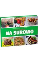 Na surowo. Autor: Mariusz Budrowski, Agnieszka Juncewicz. SmakLiter.pl Okładka książki Na surowo