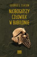Najbogatszy człowiek w Babilonie. Autor: Clason George S.. SmakLiter.pl Okładka książki Najbogatszy człowiek w Babilonie