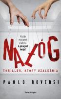 Nałóg. Autor: Paolo Roversi, Katarzyna Skórska. SmakLiter.pl Okładka książki Nałóg