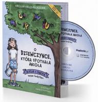 O dziewczynce, która spotkała anioła audiobook. Autor: Karolina Garlej-Zgorzelska. SmakLiter.pl Okładka książki O dziewczynce, która spotkała anioła audiobook