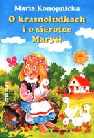 O krasnoludkach i o sierotce Marysi. Autor: Konopnicka Maria. SmakLiter.pl Okładka książki O krasnoludkach i o sierotce Marysi