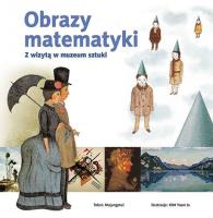 Okładka książki Obrazy matematyki. Z wizytą w muzeum sztuki - uszkodzone
