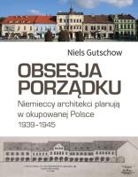 Obsesja porządku.. Autor: Gutschow Niels. SmakLiter.pl Okładka książki Obsesja porządku.