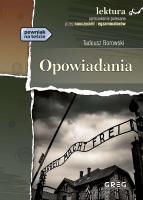 Opowiadania. Lektura z opracowaniem. Autor: Borowski Tadeusz. SmakLiter.pl Okładka książki Opowiadania. Lektura z opracowaniem