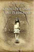 Osobliwy dom pani Peregrine. Autor: Ransom Riggs. SmakLiter.pl Okładka książki Osobliwy dom pani Peregrine
