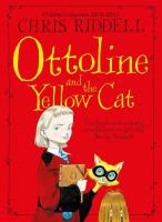 Ottoline and the Yellow Cat. Autor: Chris Riddell. SmakLiter.pl Okładka książki Ottoline and the Yellow Cat