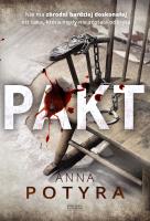 Pakt. Autor: Anna Potyrała. SmakLiter.pl Okładka książki Pakt