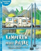 Pamiętnik Fenka. Kamperem przez Polskę cz.4. Autor: Anna Jurczyńska. SmakLiter.pl Okładka książki Pamiętnik Fenka. Kamperem przez Polskę cz.4