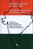 Panorama indyjska we Wrocławiu. Autor: Miążęk Teresa, Monkiewicz Marta, Pigoniowa Mariola, Szczurek Przemysław. SmakLiter.pl Okładka książki Panorama indyjska we Wrocławiu