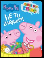 Okładka książki Peppa Pig. Nauka dla zucha. Ile tu zabawek!