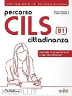 Percorso CILS B1 cittadinanza podręcznik przygotowujący do egzaminu + audio online. Autor: Scafi Simone, Loccisano Lisa. SmakLiter.pl Okładka książki Percorso CILS B1 cittadinanza podręcznik przygotowujący do egzaminu + audio online