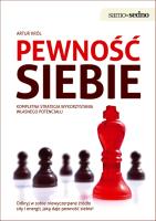 Pewność siebie. Autor: Artur Król. SmakLiter.pl Okładka książki Pewność siebie