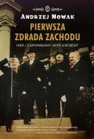 Pierwsza zdrada Zachodu. 1920. Autor: Andrzej Nowak. SmakLiter.pl Okładka książki Pierwsza zdrada Zachodu. 1920